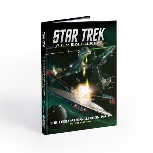 Star Trek Adventures RPG: The Federation-Klingon War Tactical Campaign