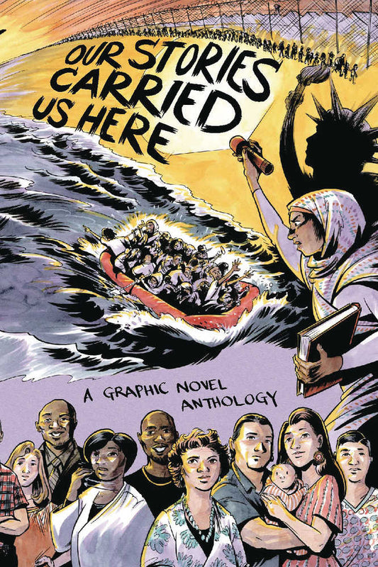 Our Stories Carried Us Here Graphic Novel