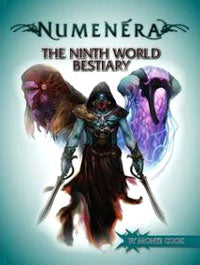 Numenera RPG: Ninth World Bestiary