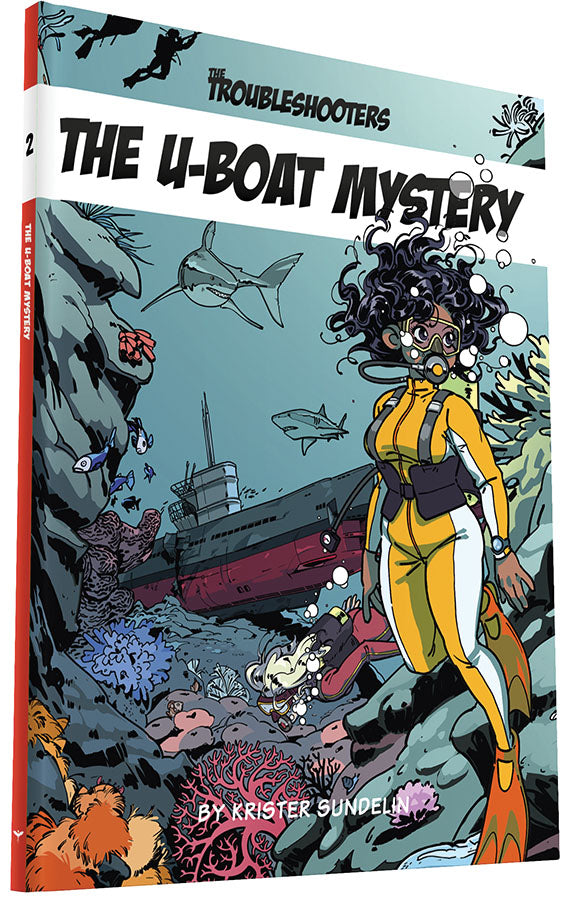 The Troubleshooters RPG: The U-Boat Mystery