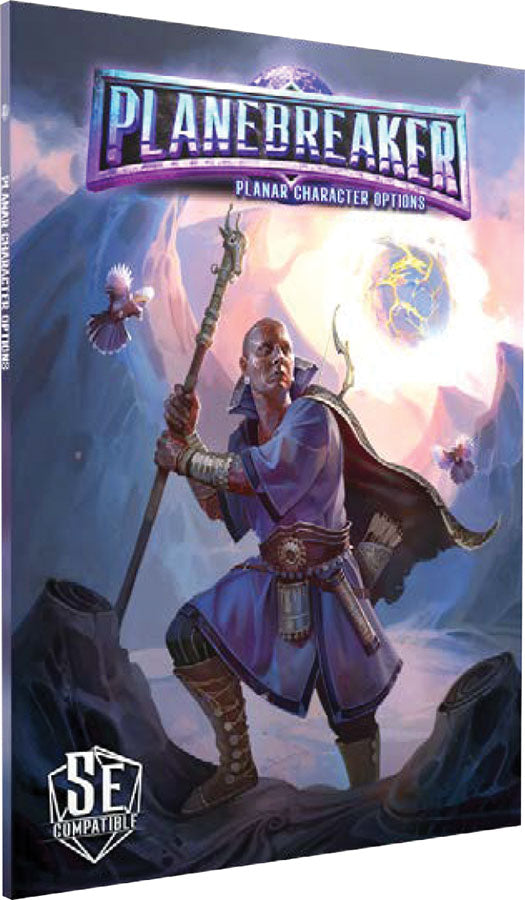 Path of the Planebreaker (5E): Planar Character Options