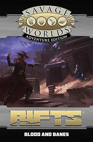 Rifts: SW: Blood & Banes